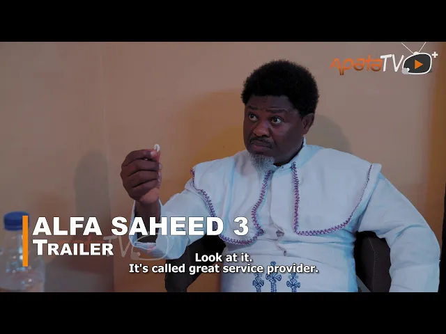download - Alfa Saheed 3 Yoruba Movie 2021 Showing Tomorrow On ApataTV+