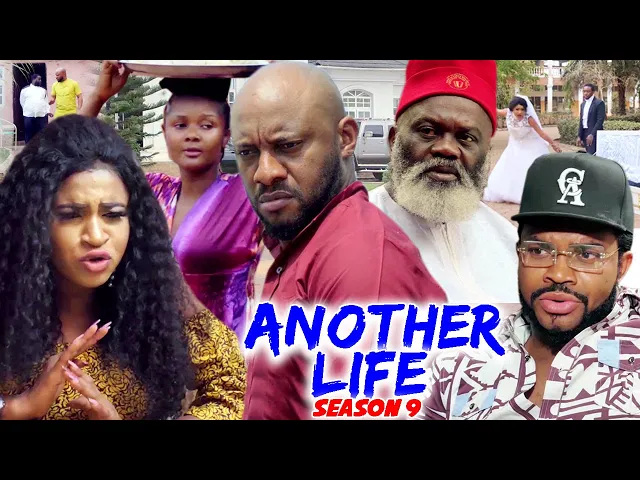 download - ANOTHER LIFE SEASON 10 - (Trending New Movie Full HD)Yul Edochie 2021 Latest Nigerian Movie