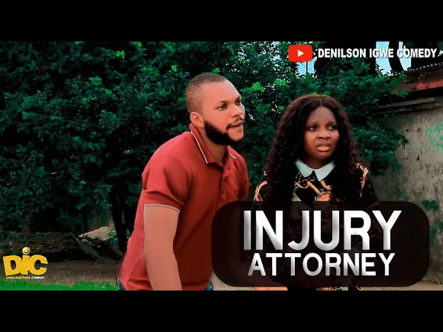 download - COMEDY: Injury attorney - Denilson Igwe Comedy