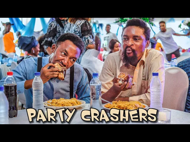download - COMEDY: PARTY CRASHERS (YawaSkits, Episode 112)