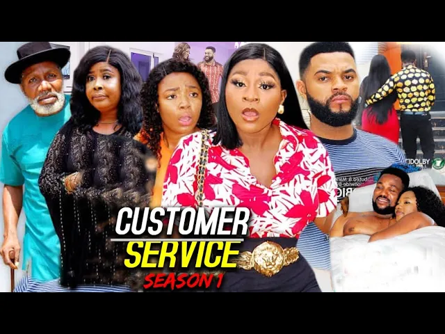 download - CUSTOMER SERVICE SEASON 1 (Trending Hit Movie Full HD)Destiny Etiko 2021 Latest Nigerian  Movie