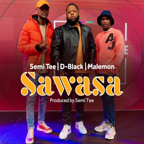 download - D-Black, Semi Tee & Malemon - Sawasa   Video