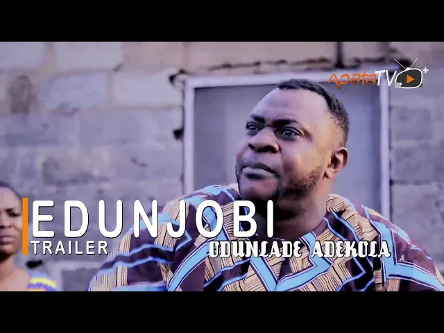download - Edunjobi Yoruba Movie 2021 Showing Next On ApataTV+