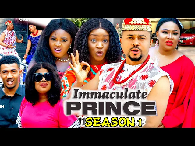 download - IMMACULATE PRINCE SEASON 1 - (Trending New Movie Full HD)Chacha Eke 2021 Latest Nigerian  Movie
