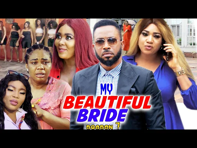 download - MY BEAUTIFUL BRIDE SEASON 7-(Trending New Movie)Fredrick Leonard  2021 Latest Nigerian Movie Full HD