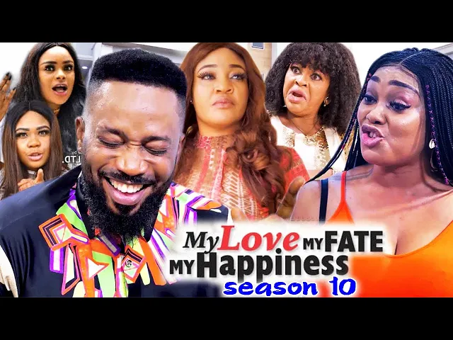 download - MY LOVE MY FATE MY HAPPINESS SEASON 10(Trending New Movie Full HD)Fredrick Leonard 2021 Latest Movie
