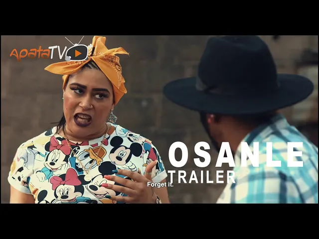 download - Osanle Yoruba Movie 2021 Showing Next On ApataTV+