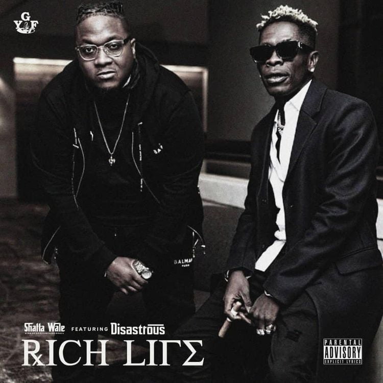 download - Shatta Wale - Rich Life Ft. Disastrous  (Video )