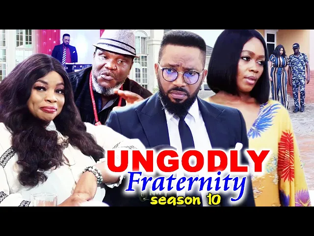 download - UNGODLY FRATERNITY SEASON 10-(Trending New Movie)Fredrick Leonard 2021 Latest Nigerian Movie Full HD
